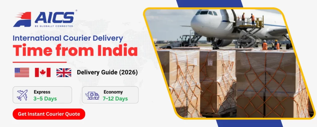 international courier delivery time from India